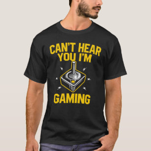 Camiseta No puedo oírte estoy jugando con los auriculares 