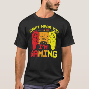 Camiseta No puedo oírte estoy jugando Gamer Controller Gami