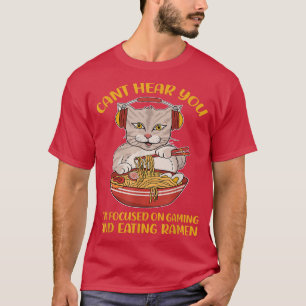 Camiseta No puedo oírte me estoy enfocando en los juegos y