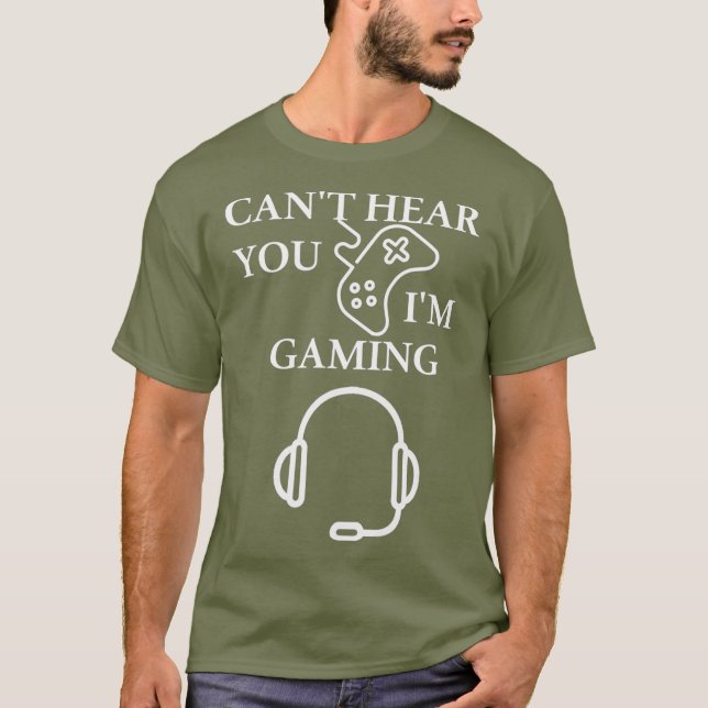 Camiseta No puedo oírte. Soy un regalo de juegos (Anverso)
