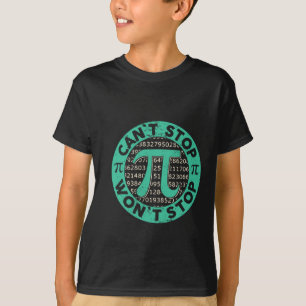 Camiseta No puedo parar a Pi no detendrá el té gracioso del