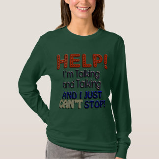 Camiseta No puedo parar el hablar