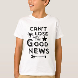 Camiseta No puedo perder con las buenas noticias