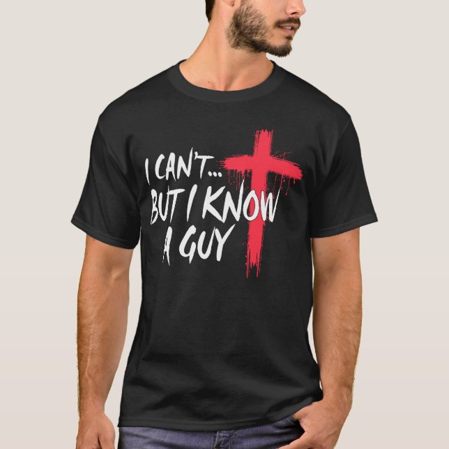 Camiseta No puedo, pero conozco a un chico Jesús cruzando l (Anverso)