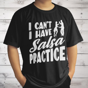 Camiseta No puedo practicar la salsa bailes latinos Salsa