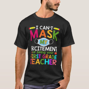 Camiseta No puedo preguntarme mi emoción de ser tu primer g