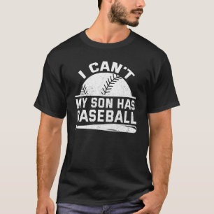 Camiseta No Puedo Que Mi Hijo Tenga Béisbol Mamá Dice Mamá 