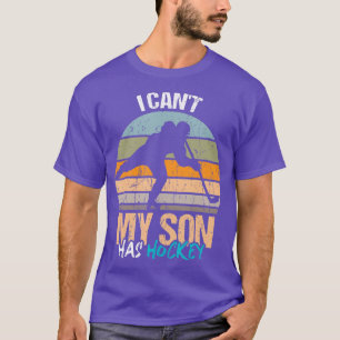 Camiseta No puedo que mi hijo tenga hockey para mamás de ho