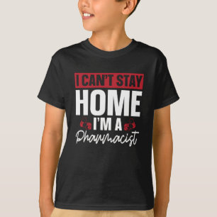 Camiseta No puedo quedarme en casa Farmacéutico Farmacéutic
