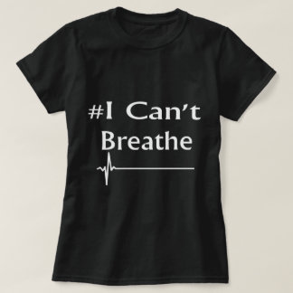 Camiseta No puedo respirar