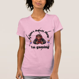Camiseta No puedo ser adulto ahora estoy jugando