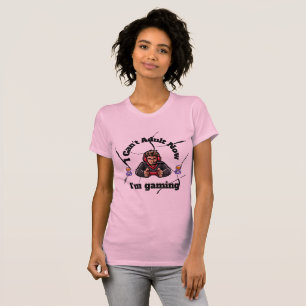 Camiseta No puedo ser adulto ahora estoy jugando
