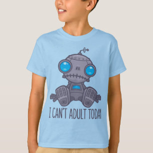 Camiseta No puedo ser adulto hoy Sad Robot