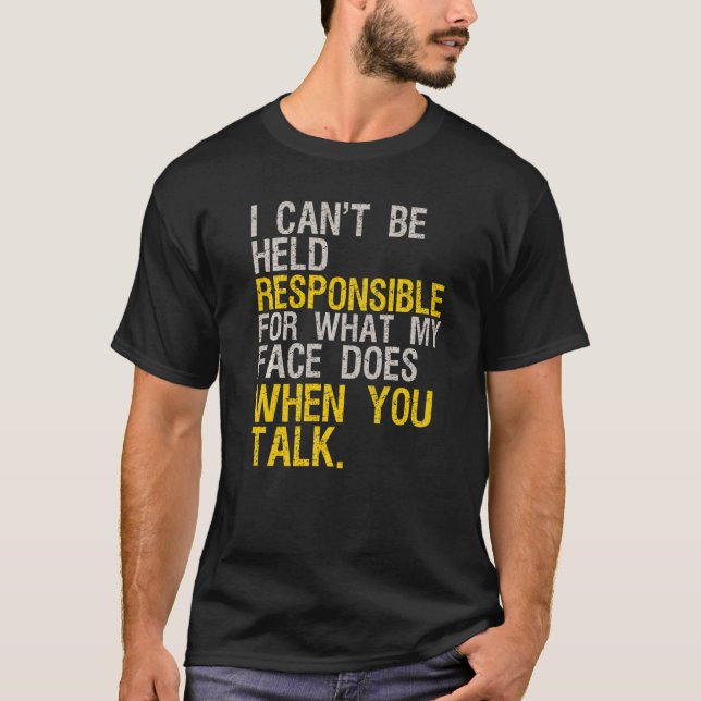 Camiseta No puedo ser responsabilizado por lo que hace mi c (Anverso)