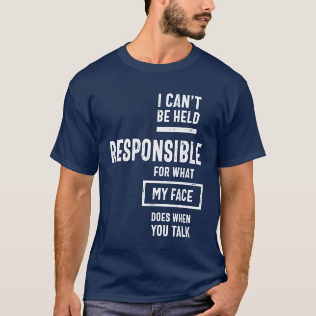 Camiseta No puedo ser responsabilizado por lo que hace mi c (Anverso)