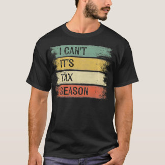 Camiseta No puedo ser Ta Season Funny Accountant Gifts Acco