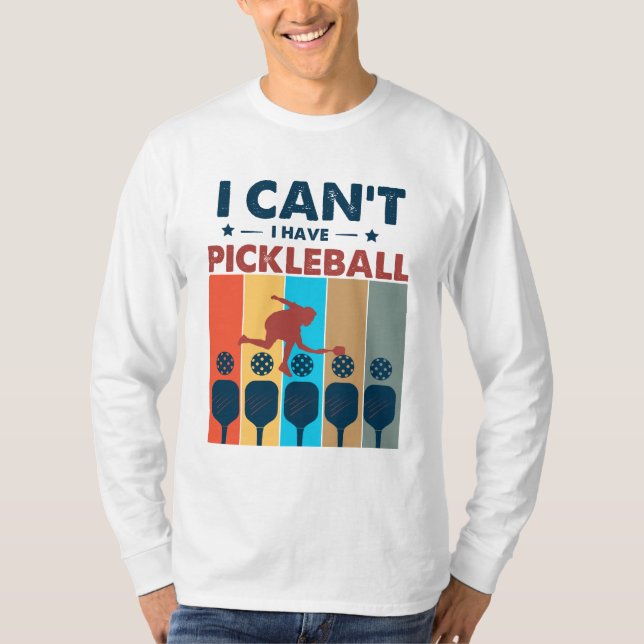 Camiseta No puedo tener pickleball, Pickleball Lover (Anverso)