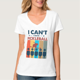 Camiseta No puedo tener pickleball, Pickleball Lover