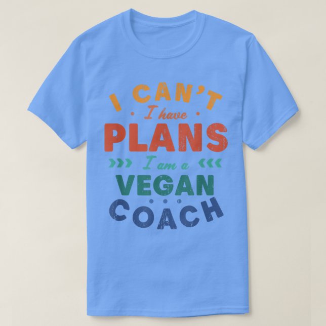Camiseta No puedo tener planes basados en planta divertida  (Diseño del anverso)