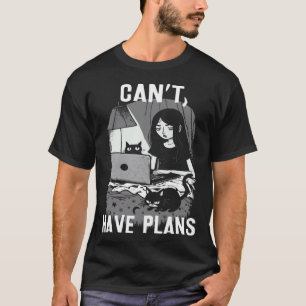 Camiseta No Puedo Tener Planes Chica En Casa En La Cama Con
