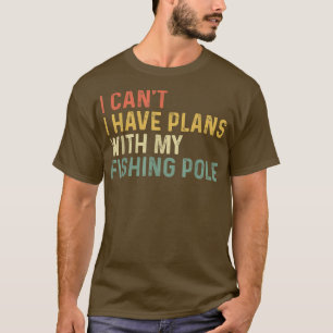 Camiseta No Puedo Tener Planes Con Mi Bas Graciosa De Pesca