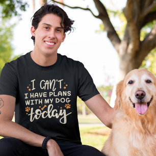 Camiseta No puedo tener planes con mi perro hoy