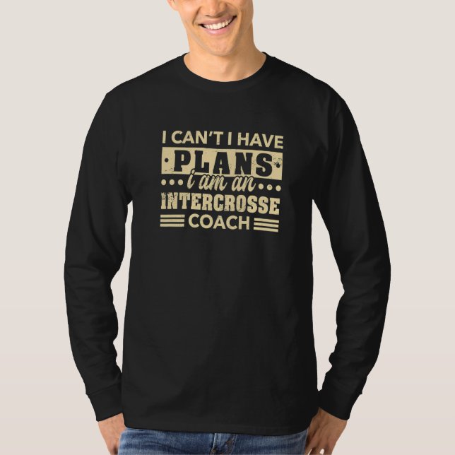 Camiseta No puedo tener planes de cruzar el entrenador Lacr (Anverso)