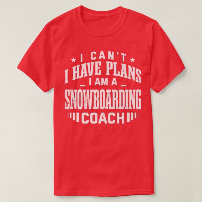 Camiseta No puedo tener planes de nieve divertida para entr (Diseño del anverso)