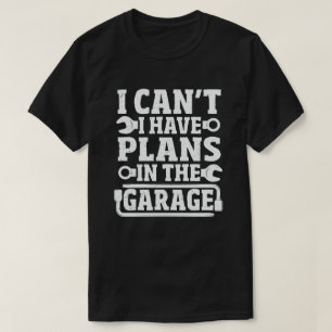 Camiseta No puedo tener planes en el mecánico cómico del