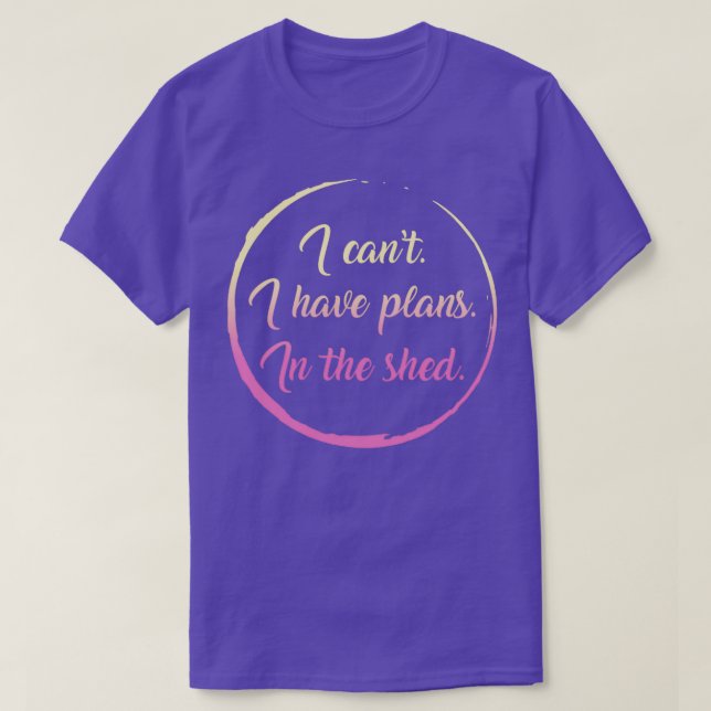 Camiseta No Puedo Tener Planes En La Divertida Herida De He (Diseño del anverso)