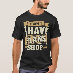 Camiseta No Puedo Tener Planes En La Tienda De Diseño De Ho