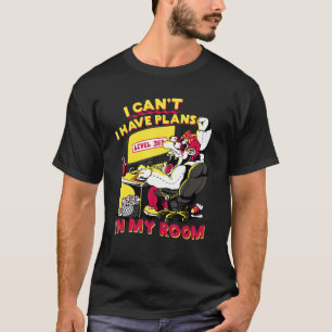 Camiseta ¿No puedo tener planes en mi habitación Geek Gamin