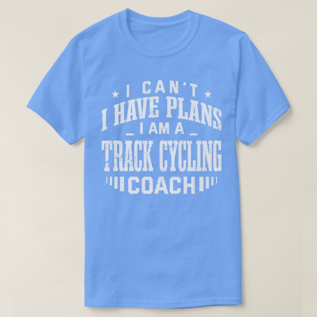 Camiseta No puedo tener planes para el entrenador de ciclis (Diseño del anverso)