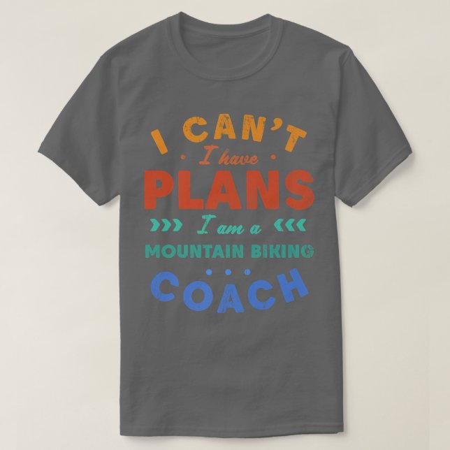 Camiseta No puedo tener planes para entrenador de ciclismo  (Diseño del anverso)