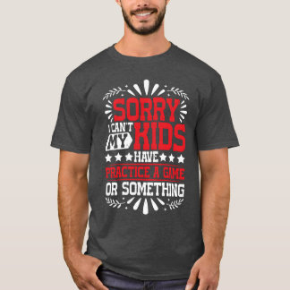 Camiseta No Puedo Tener Práctica Un Juego O Algo77 chica