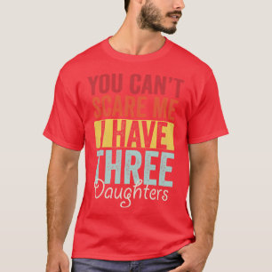 Camiseta No puedo tener tres hijas