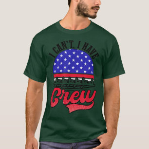 Camiseta No Puedo Tener Tripulación De Tripulación De Tripu