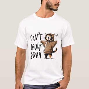 Camiseta No puedo tener un gato gracioso para el adulto hoy