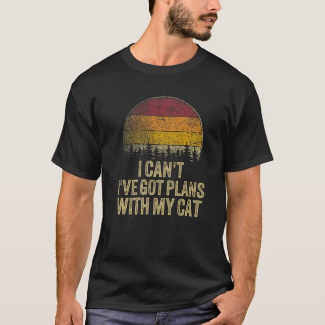 Camiseta No puedo tener un plan con mi gato gracioso dicien (Anverso)