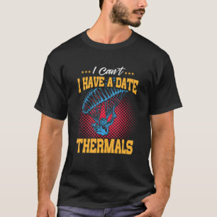 Camiseta No Puedo Tener Una Fecha Termales Paracaídas Parac
