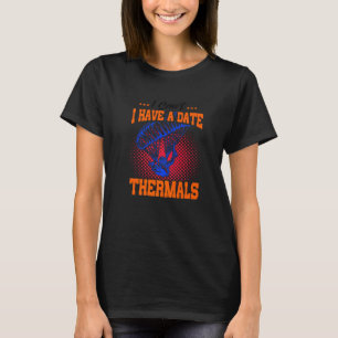 Camiseta No Puedo Tener Una Fecha Termales Paracaídas Parac
