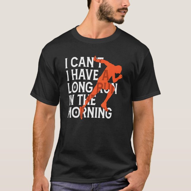 Camiseta No puedo tener una larga carrera en la carrera mat (Anverso)