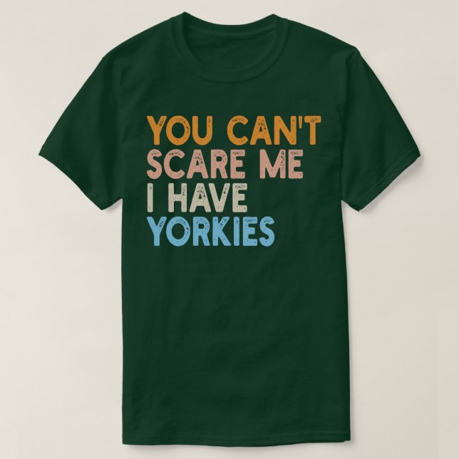 Camiseta no puedo tener yorkies (Diseño del anverso)
