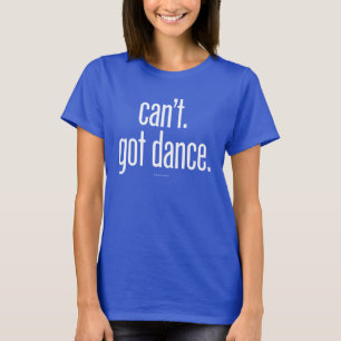 Camiseta No puedo. Tengo baile