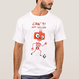 Camiseta No puedo. Tengo fútbol | Funny Skeleton Sports Des