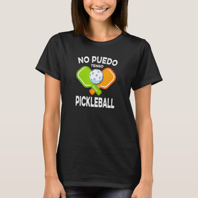 Camiseta No Puedo Tengo Pickleball (Anverso)
