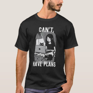 Camiseta No puedo, tengo planes Chica en casa en la cama co