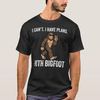 Camiseta No puedo, tengo planes con Bigfoot divertido Sasqu