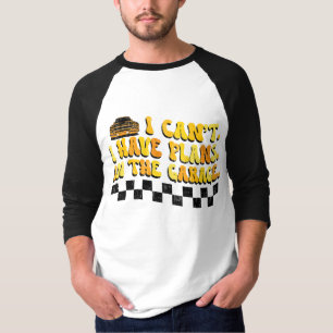 Camiseta No puedo, tengo planes en el garaje mecánico de au