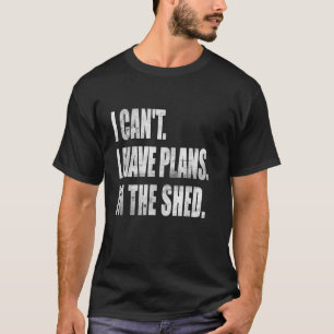 Camiseta No puedo, tengo planes en el taller de herramienta